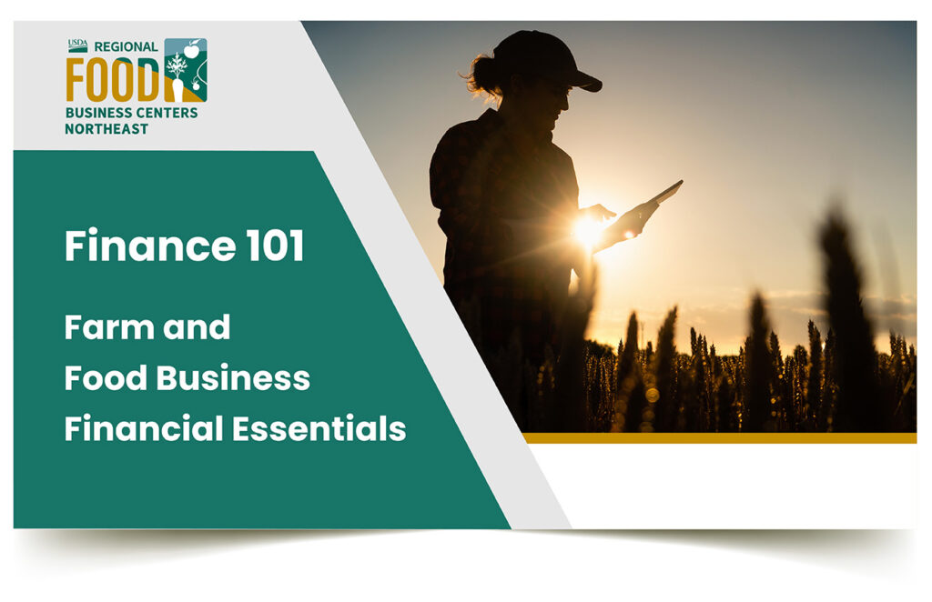 Finance 101 Farm and Food Business Financial Essentials